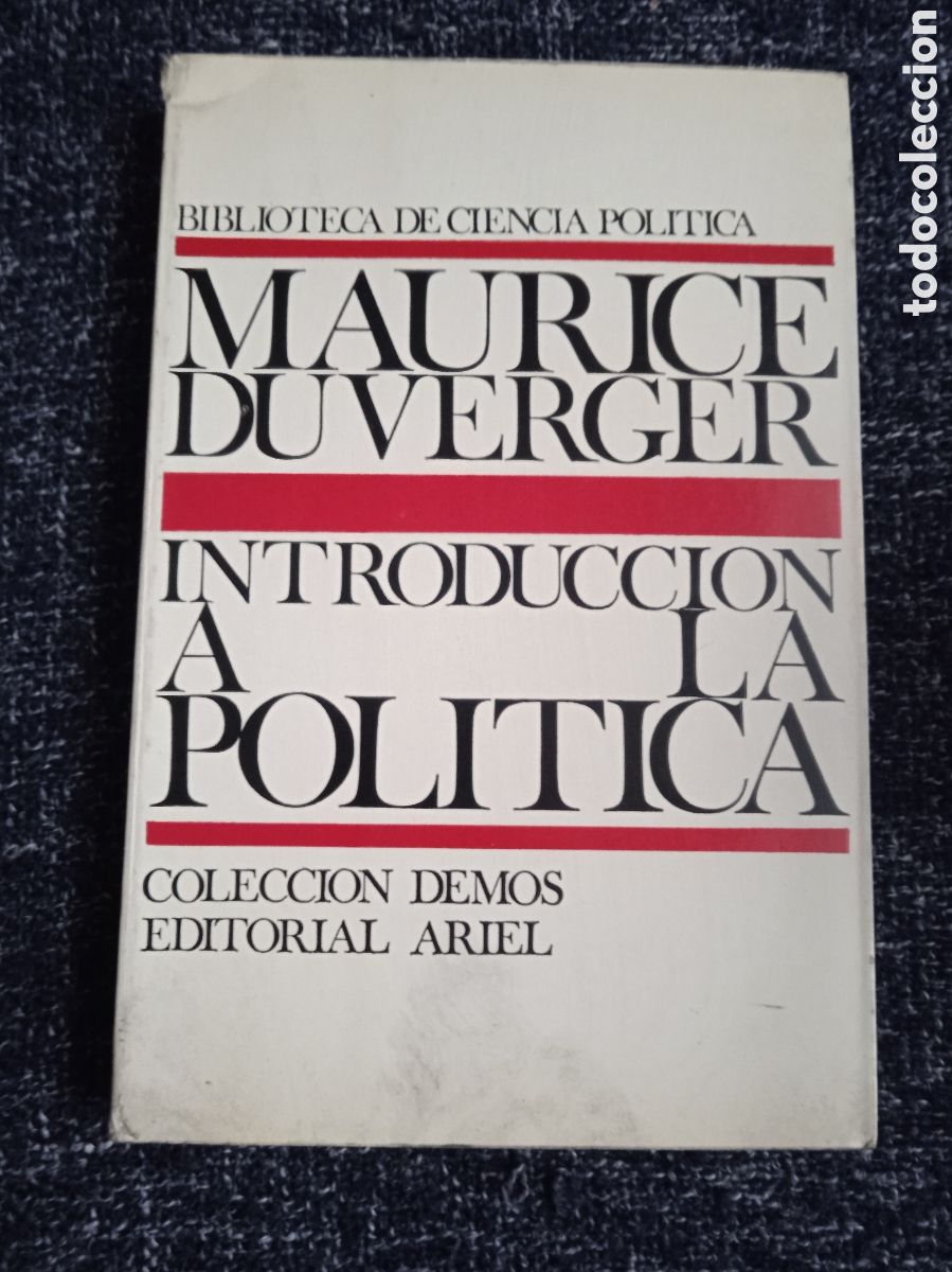 Gebrauchte B&uuml;cher: INTRODUCCI&Oacute;N A LA POL&Iacute;TICA. / MAURICE DUVERGER