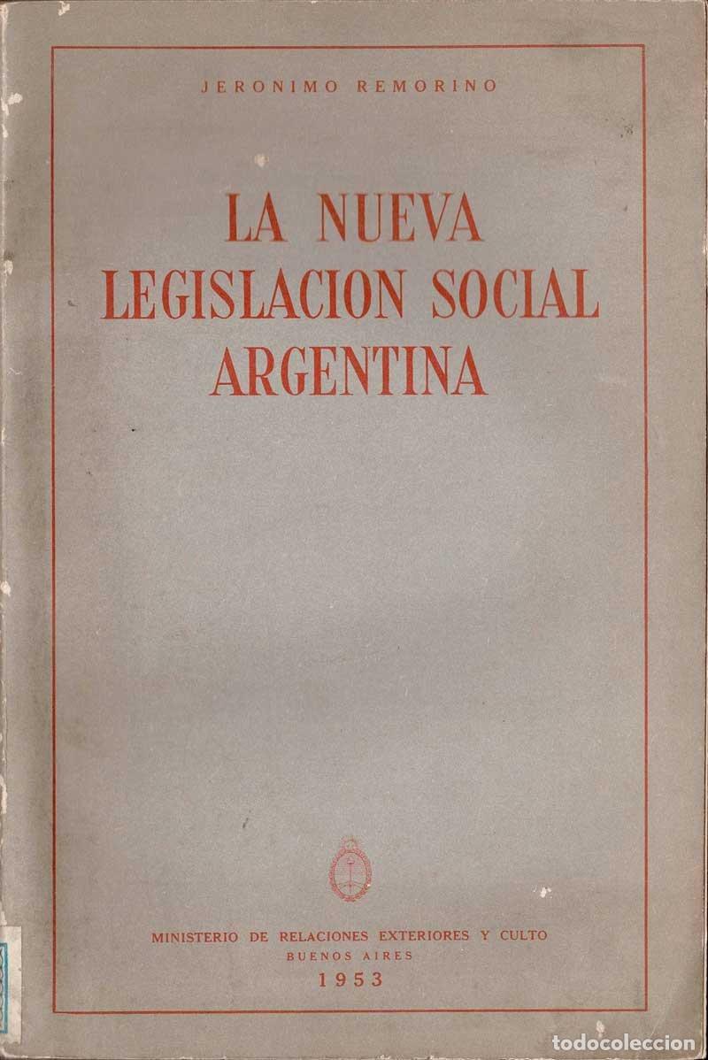 Gebrauchte B&uuml;cher: La nueva legislaci&oacute;n social argentina - Jer&oacute;nimo Remorino