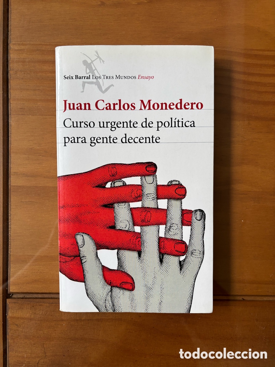 Gebrauchte B&uuml;cher: Curso urgente de pol&iacute;tica para gente decente