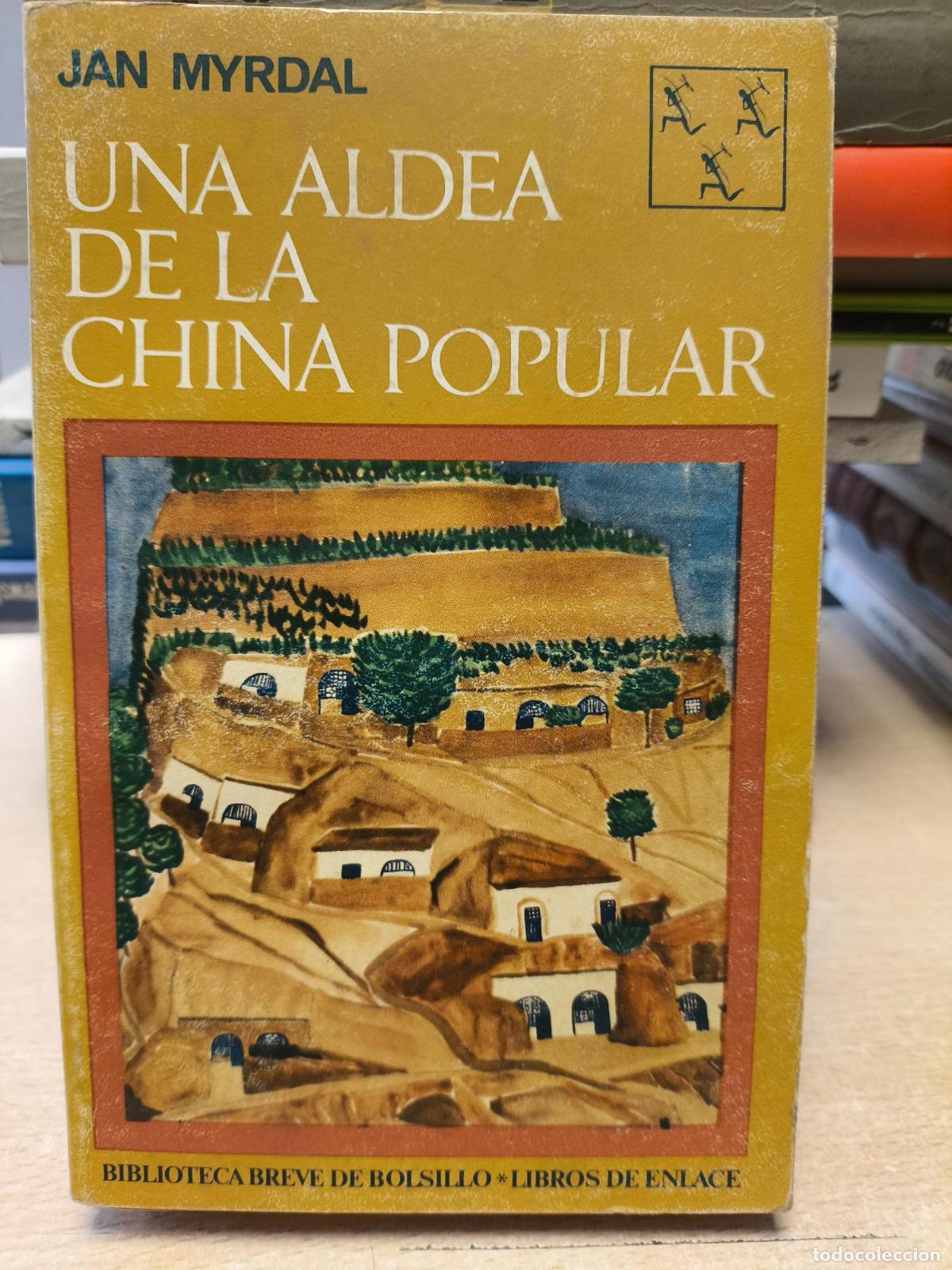 Second hand books: UNA ALDEA DE LA CHINA POPULAR - JAN MYRDAL - ED. SEIX BARRAL 1969 - JAN MYRDAL