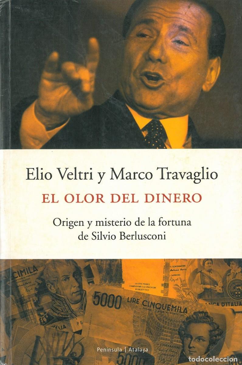 Gebrauchte B&uuml;cher: El olor del dinero - Veltri, Elio & Travaglio, Marco