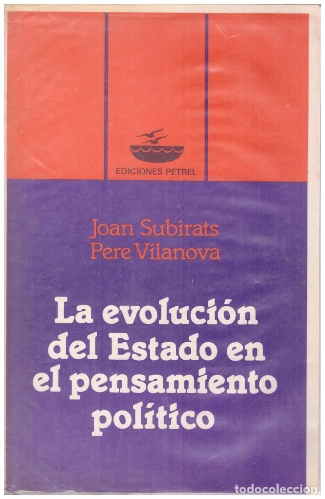 Libros de segunda mano: LA EVOLUCI&Oacute;N DEL ESTADO EN EL PENSAMIENTO POL&Iacute;TICO
