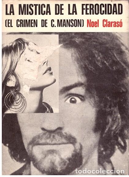 Libros de segunda mano: LA MISTICA DE LA FEROCIDAD