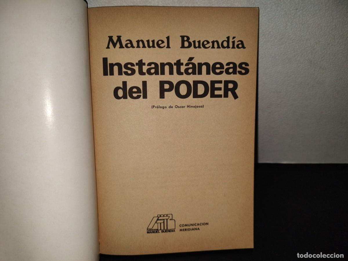 Libros de segunda mano: 204- INSTANT&Aacute;NEAS DEL PODER - MANUEL BUEND&Iacute;A - 1988 - Foto 4