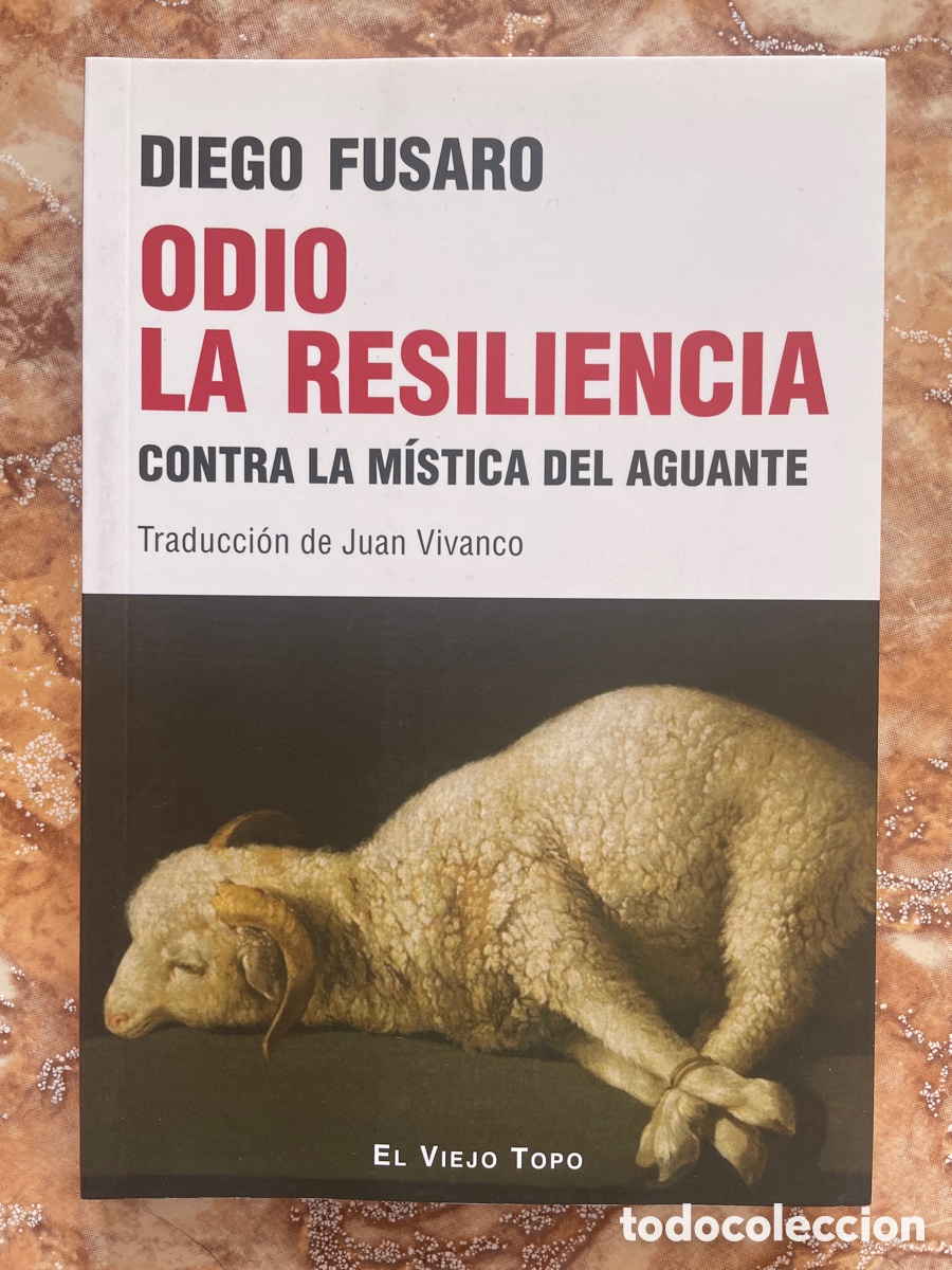 Second hand books: Odio la resiliencia, de Diego Fusado.