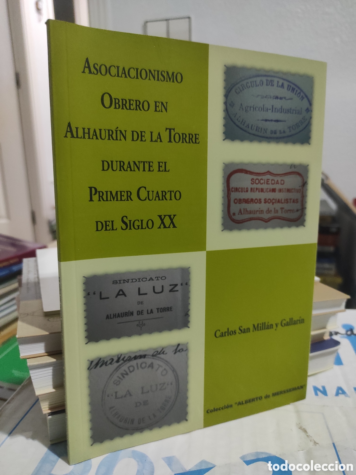Gebrauchte B&uuml;cher: ASOCIACIONISMO OBRERO EN ALHAUR&Iacute;N DE LA TORRE DURANTE EL PRIMER CUARTO DEL SIGLO XX