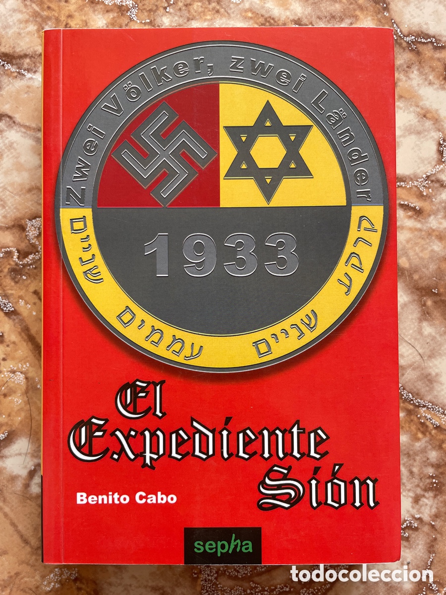 Libros de segunda mano: El Expediente Sion, de Benito Cabo. - Foto 1