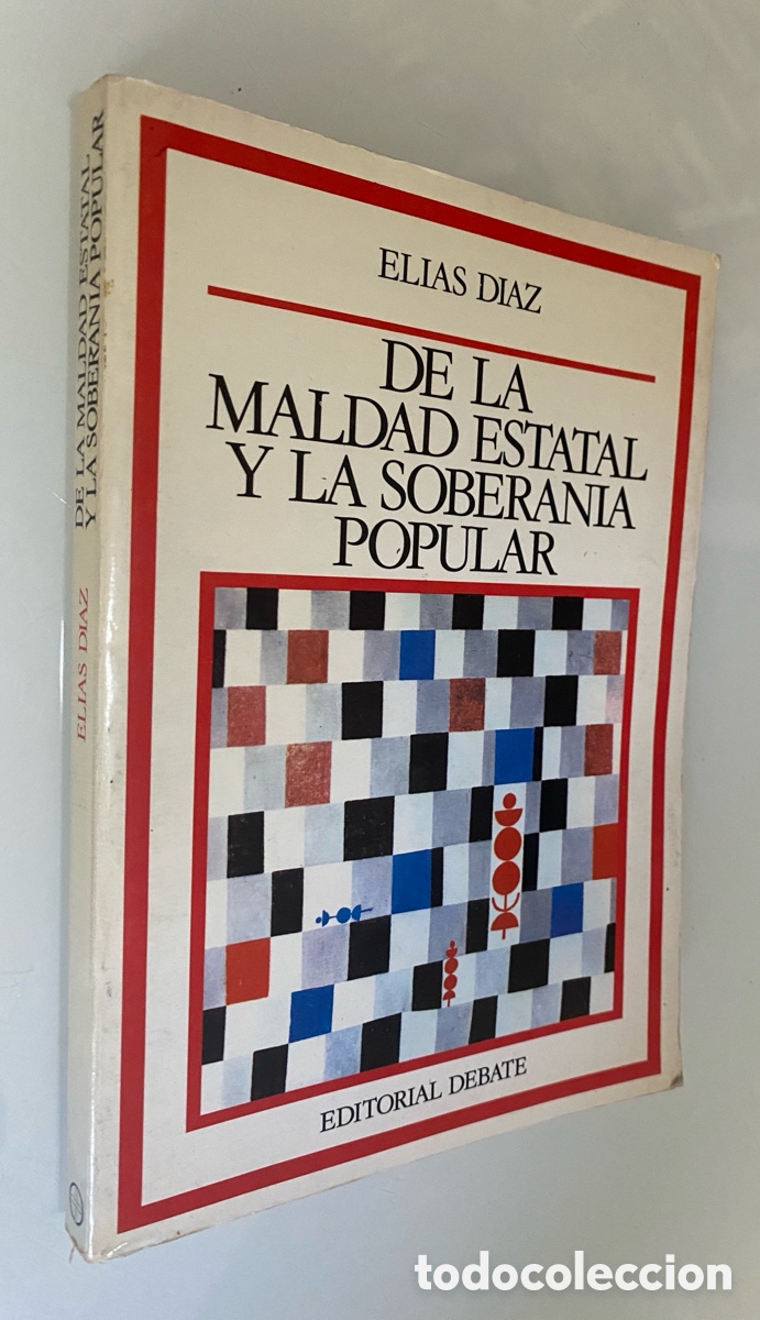 Livres d'occasion: De la maldad estatal y la soberan&iacute;a popular - D&Iacute;AZ, El&iacute;as