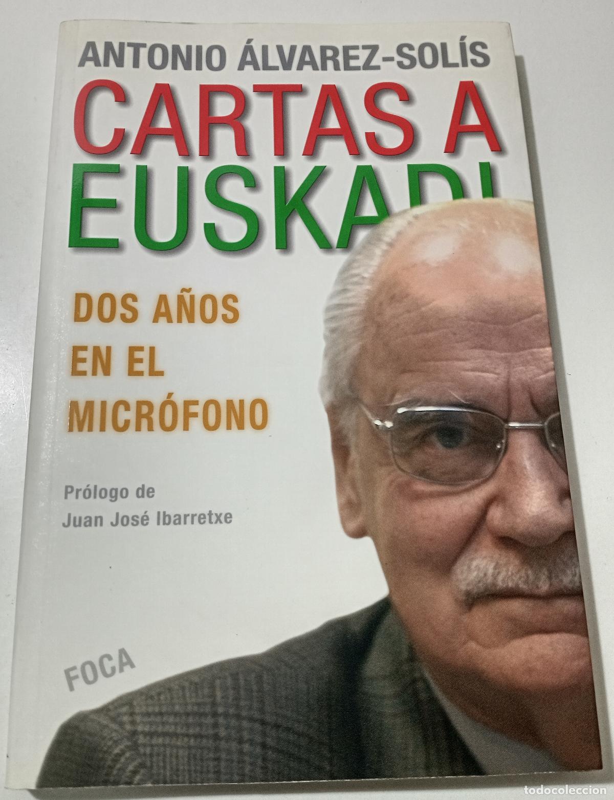 Libros de segunda mano: Cartas a Euskadi - Alvarez-Solis, Antonio - Foto 1
