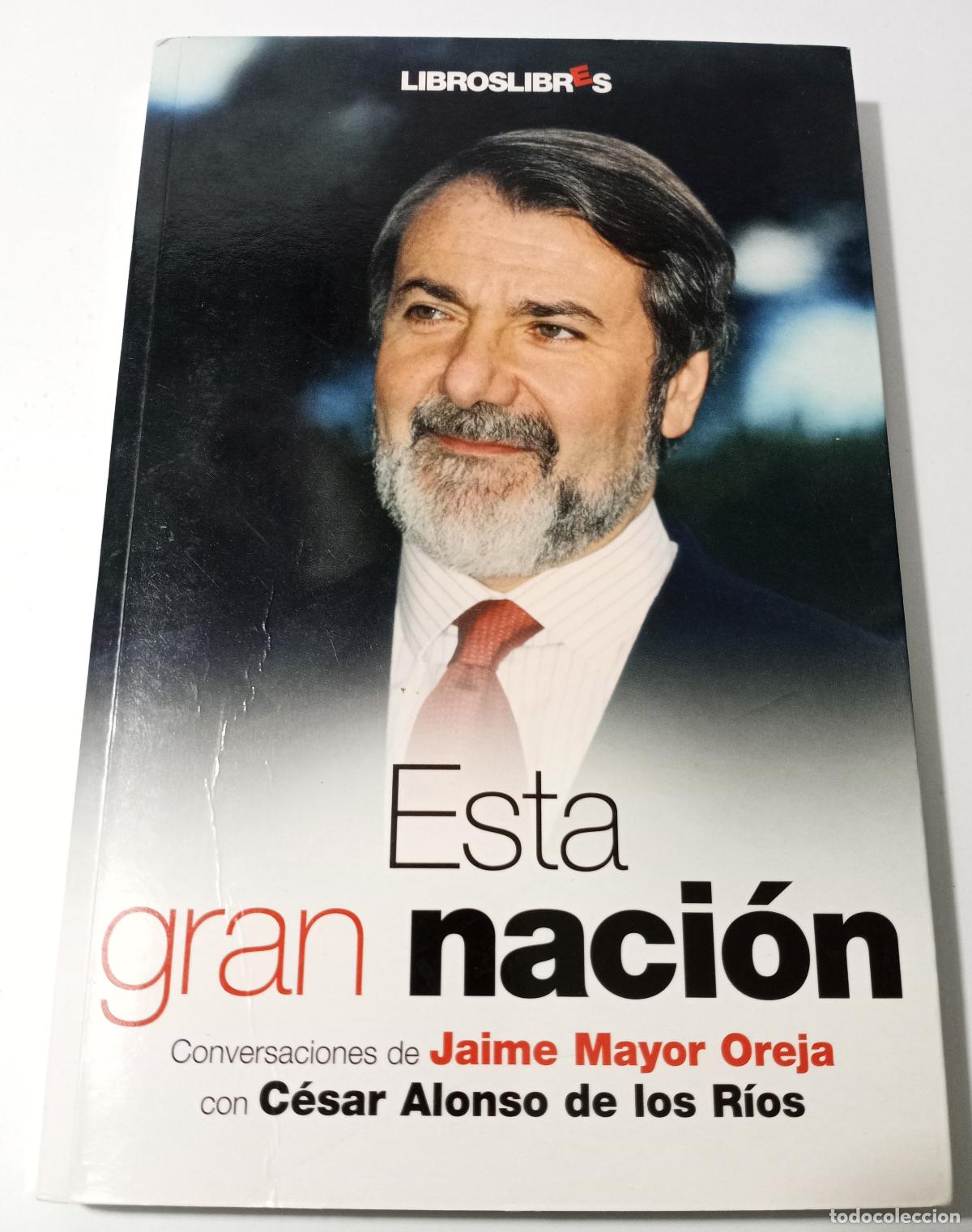 Libros de segunda mano: Esta gran nacion - Mayor Oreja, Jaime