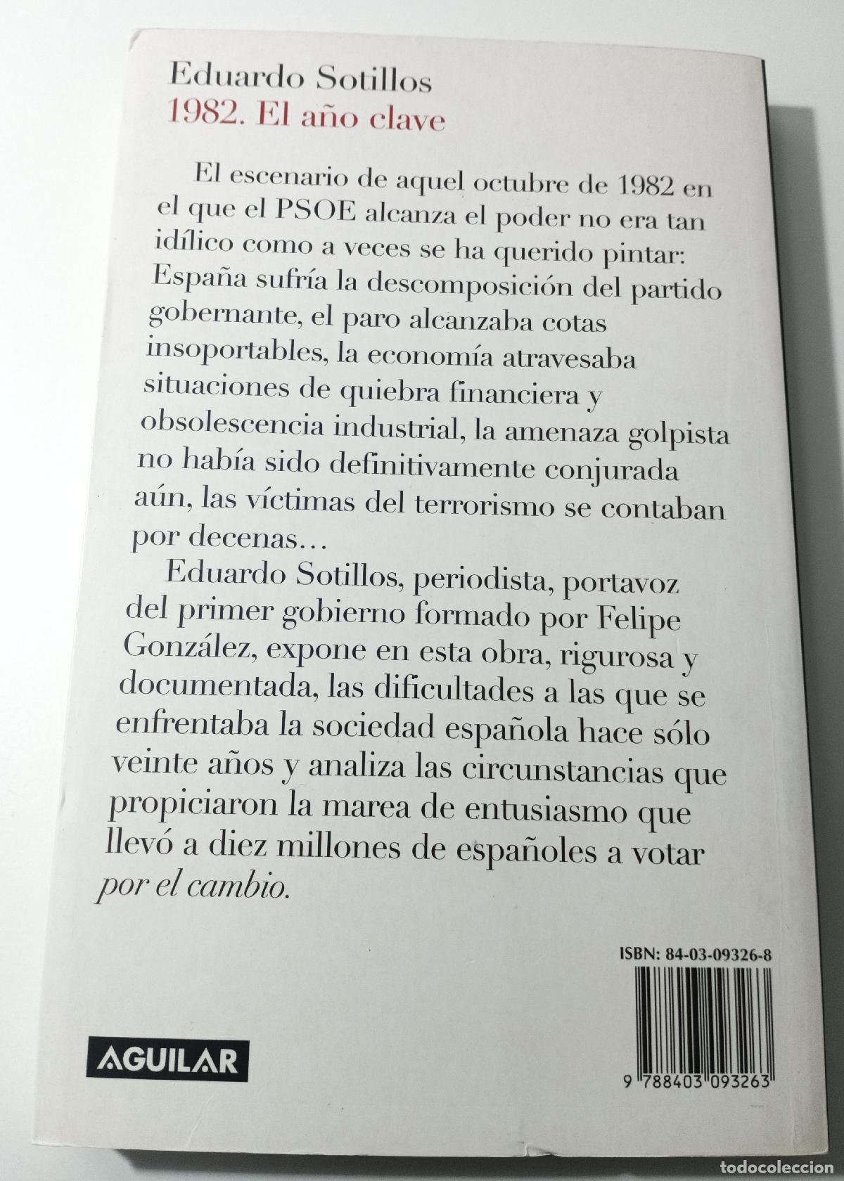 Libros de segunda mano: 1982, el ano clave - Sotillos, Eduardo - Foto 3