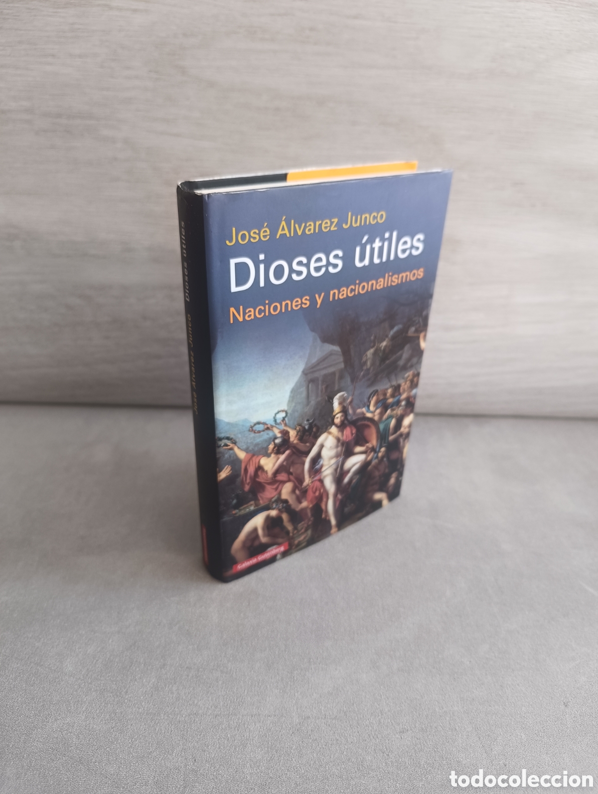 Libros de segunda mano: Dioses &uacute;tiles. Jos&eacute; &Aacute;lvarez Junco - Foto 2