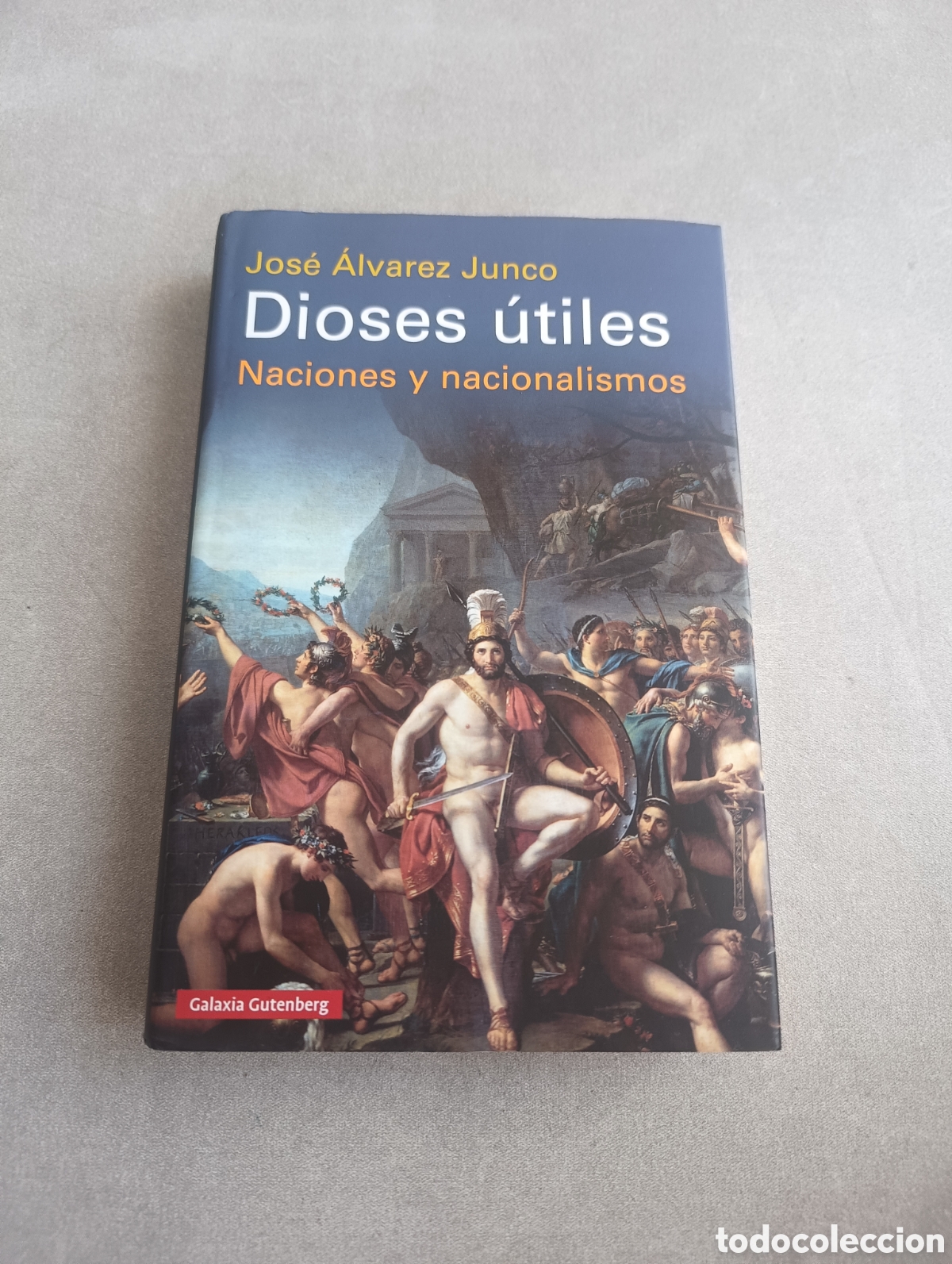Libros de segunda mano: Dioses &uacute;tiles. Jos&eacute; &Aacute;lvarez Junco - Foto 4