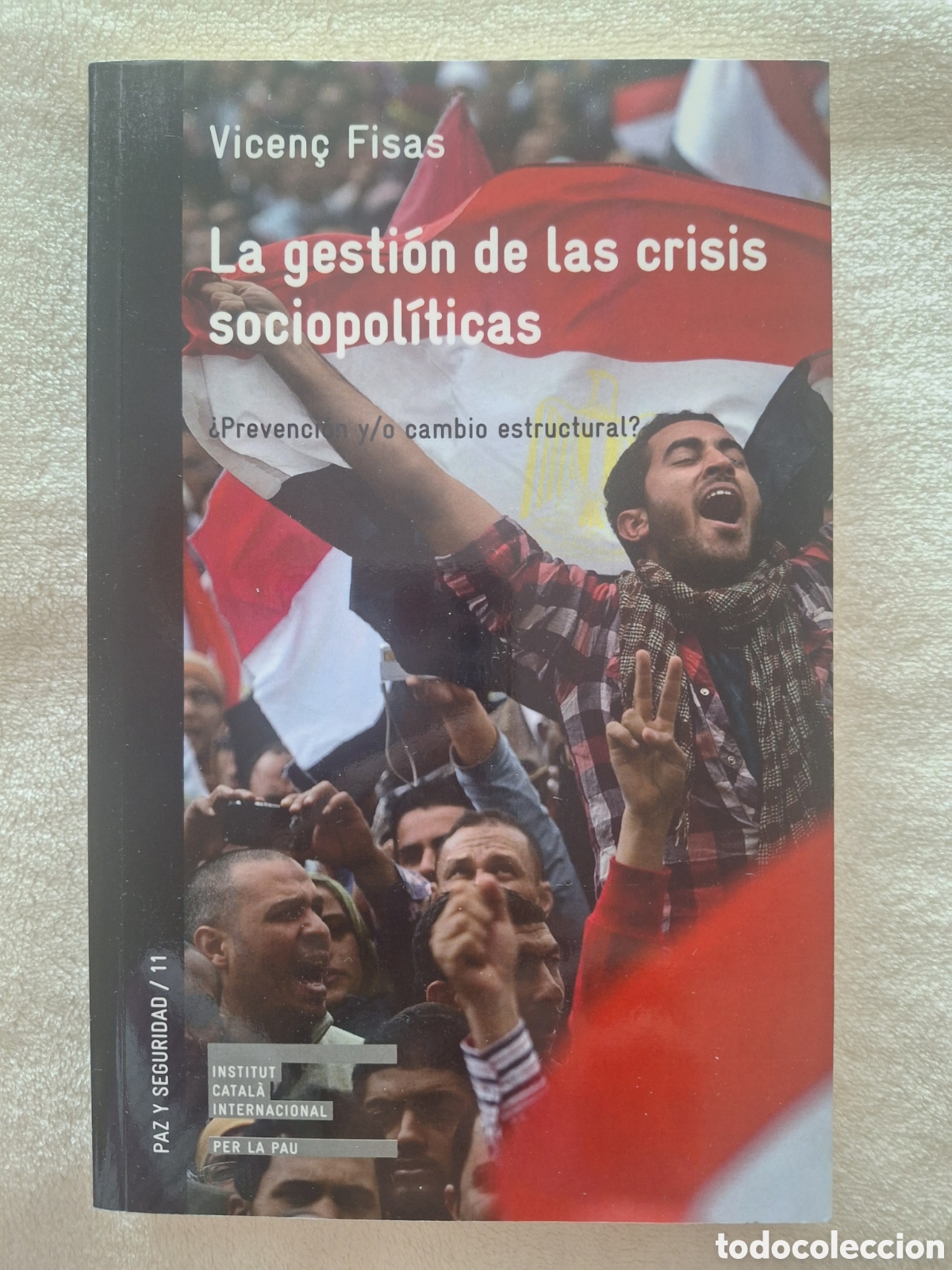 Gebrauchte B&uuml;cher: Libro &rdquo;La gesti&oacute;n de las crisis sociopol&iacute;ticas&rdquo;