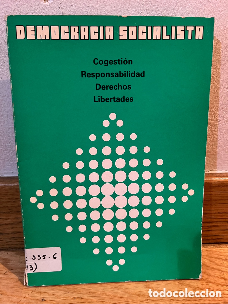 Gebrauchte B&uuml;cher: DEMOCRACIA SOCIALISTA Cogesti&oacute;n Responsabilidad Derechos Libertades