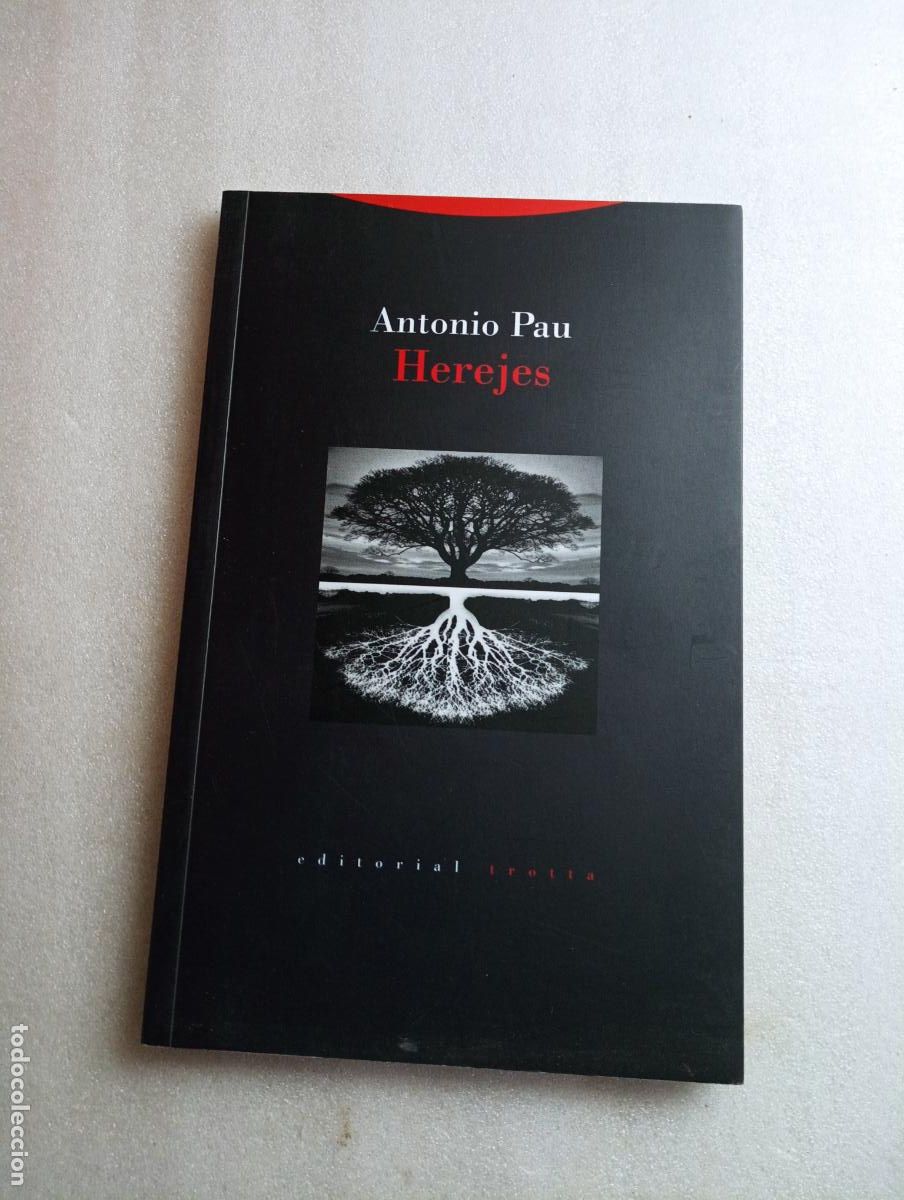 Libros de segunda mano: HEREJES - Antonio Pau - Foto 1