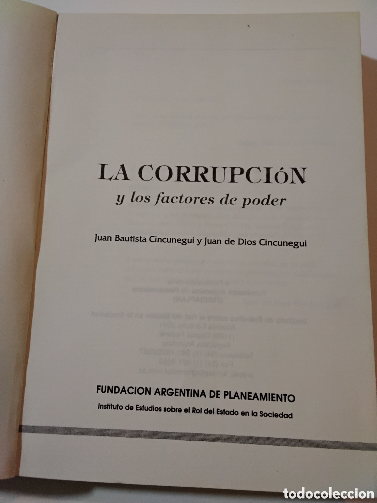 Libros de segunda mano: Cincunegui & Cincunegui &mdash; La corrupci&oacute;n y los factores de poder (1996) - Foto 3