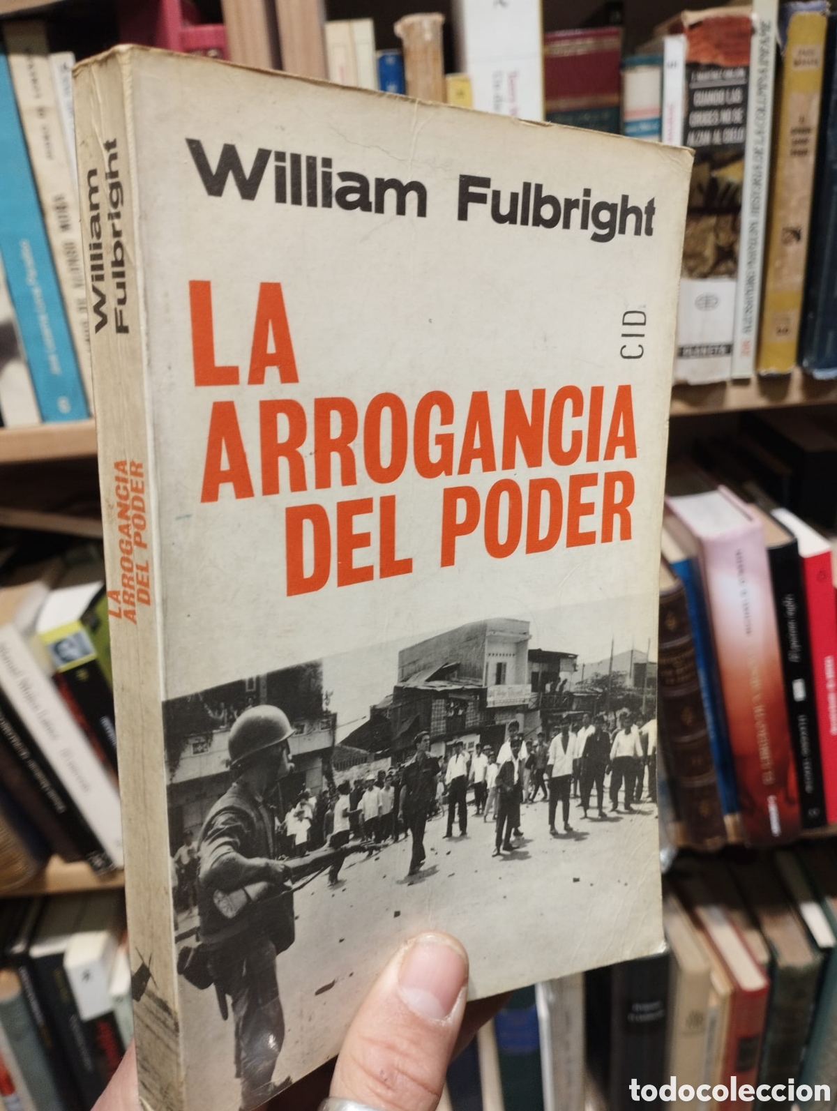Libros de segunda mano: La arrogancia del poder - William Fulbright - Foto 1