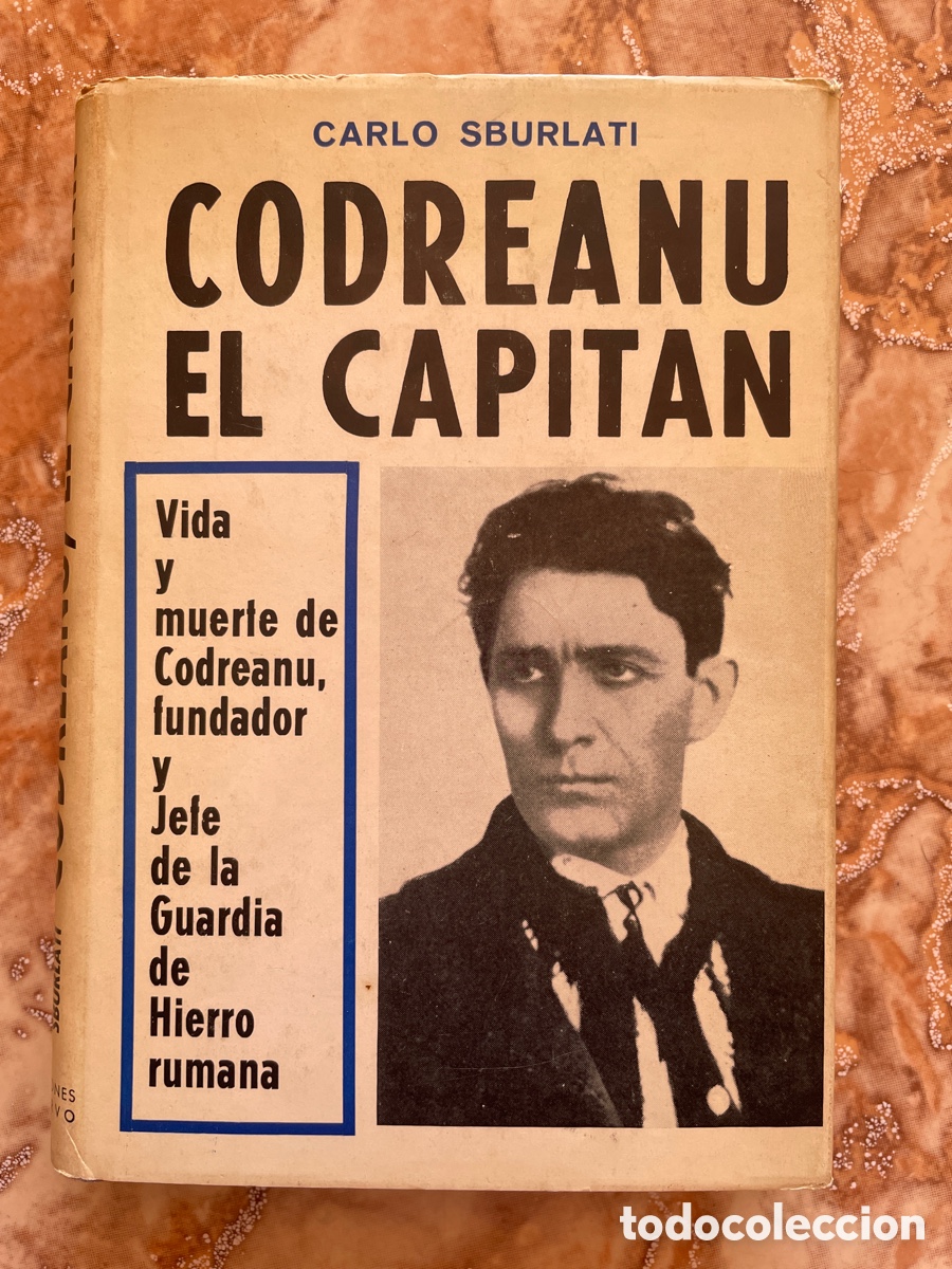 Libros de segunda mano: Codreanu el capit&aacute;n, de Carlo Sburlati. - Foto 1
