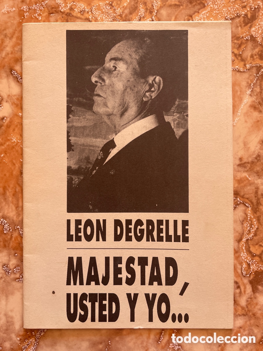 Libros de segunda mano: Majestad, usted y yo&hellip;, de Leon Degrelle. CEDADE - Foto 1
