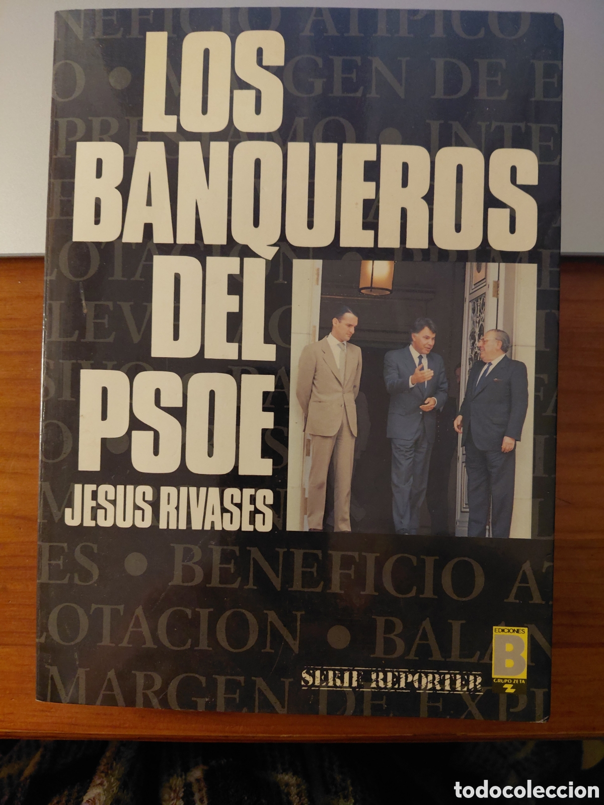Libros de segunda mano: Los banqueros del Psoe, Jes&uacute;s Rivas - Foto 1
