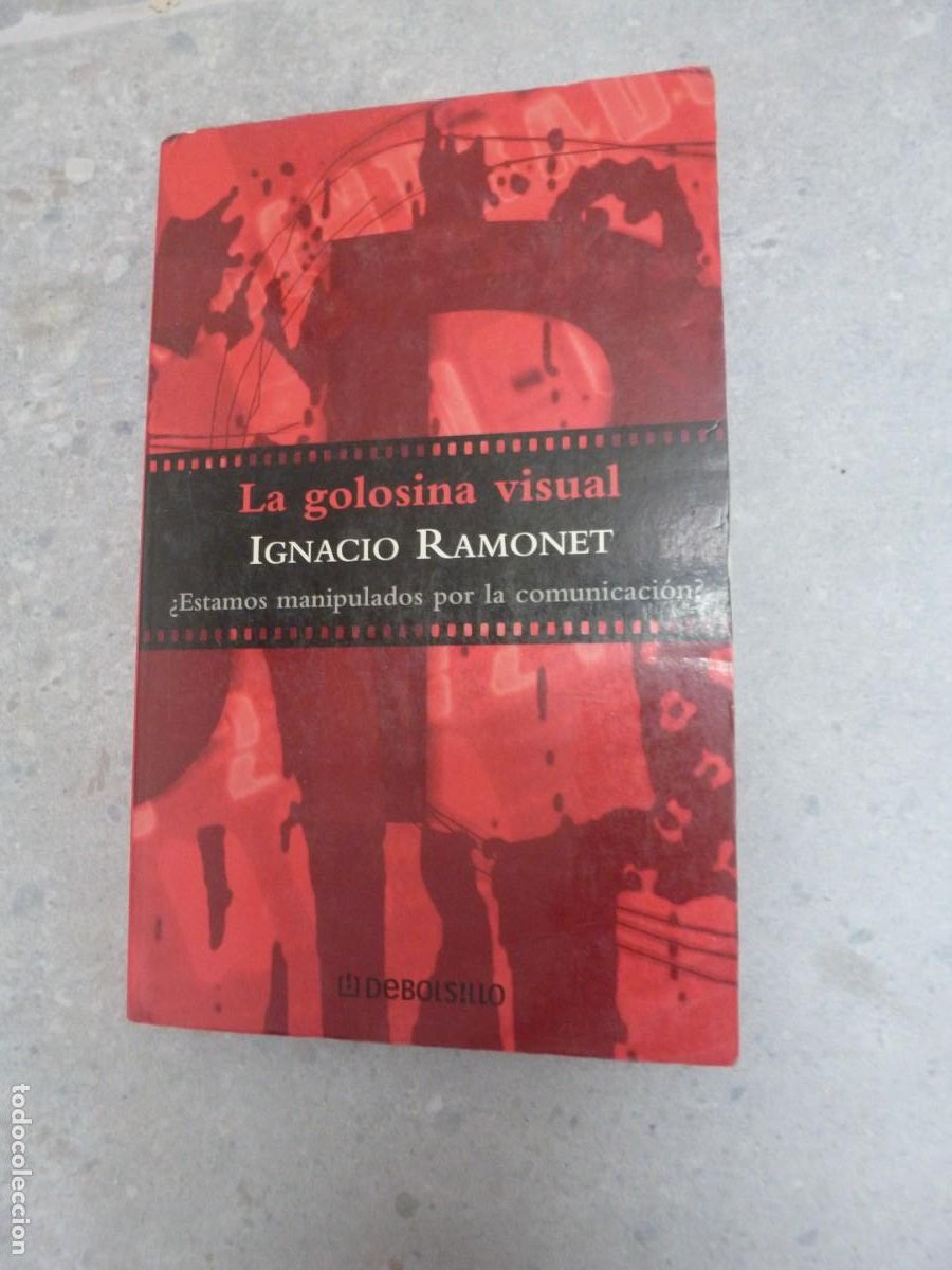 Libros de segunda mano: LA GOLOSINA VISUAL. IGNACIO RAMONET - Foto 1