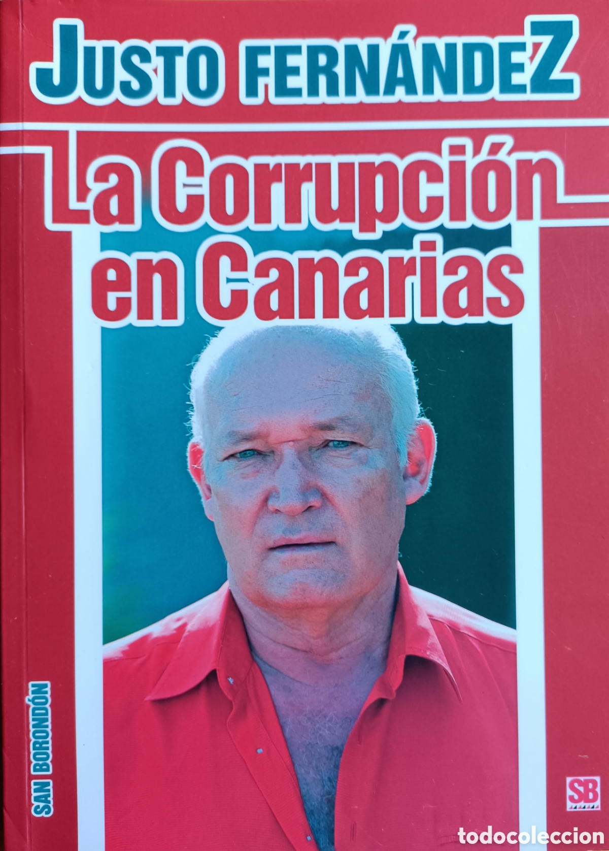 Libros de segunda mano: La corrupci&oacute;n en Canarias - Foto 1