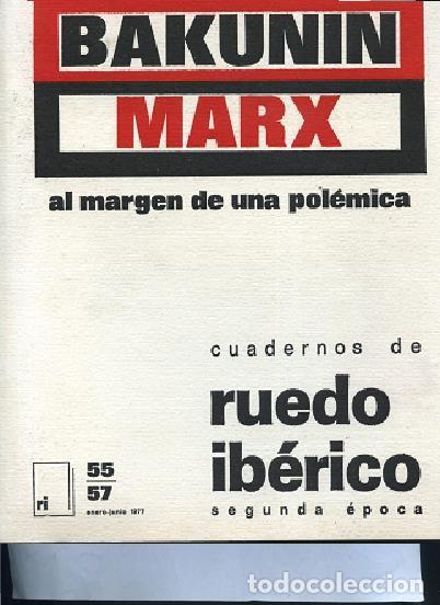 Gebrauchte B&uuml;cher: BAKUNIN MARX al margen de una polemica, cuadernos de Ruedo Iberico 55- 57,