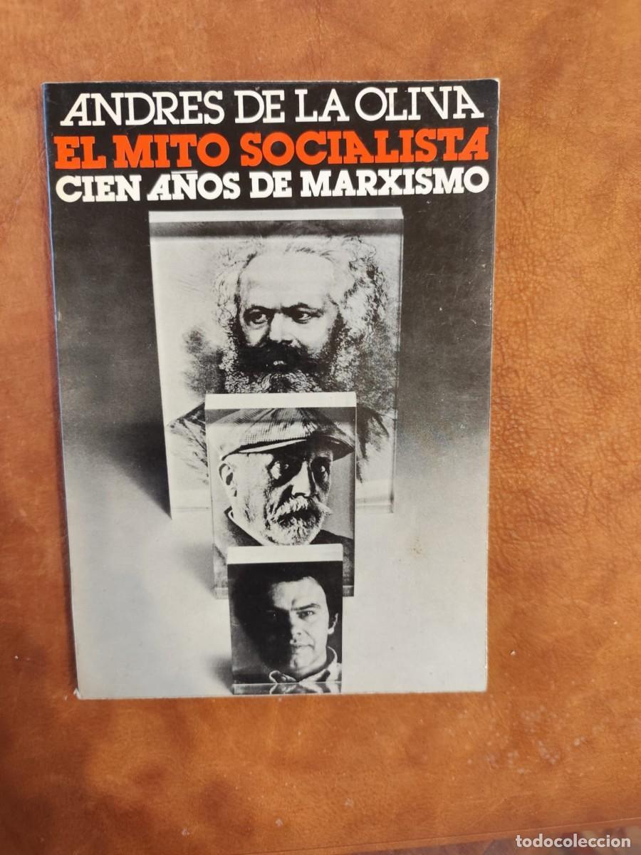 Gebrauchte B&uuml;cher: Andres de la Oliva. EL MITO SOCIALISTA.