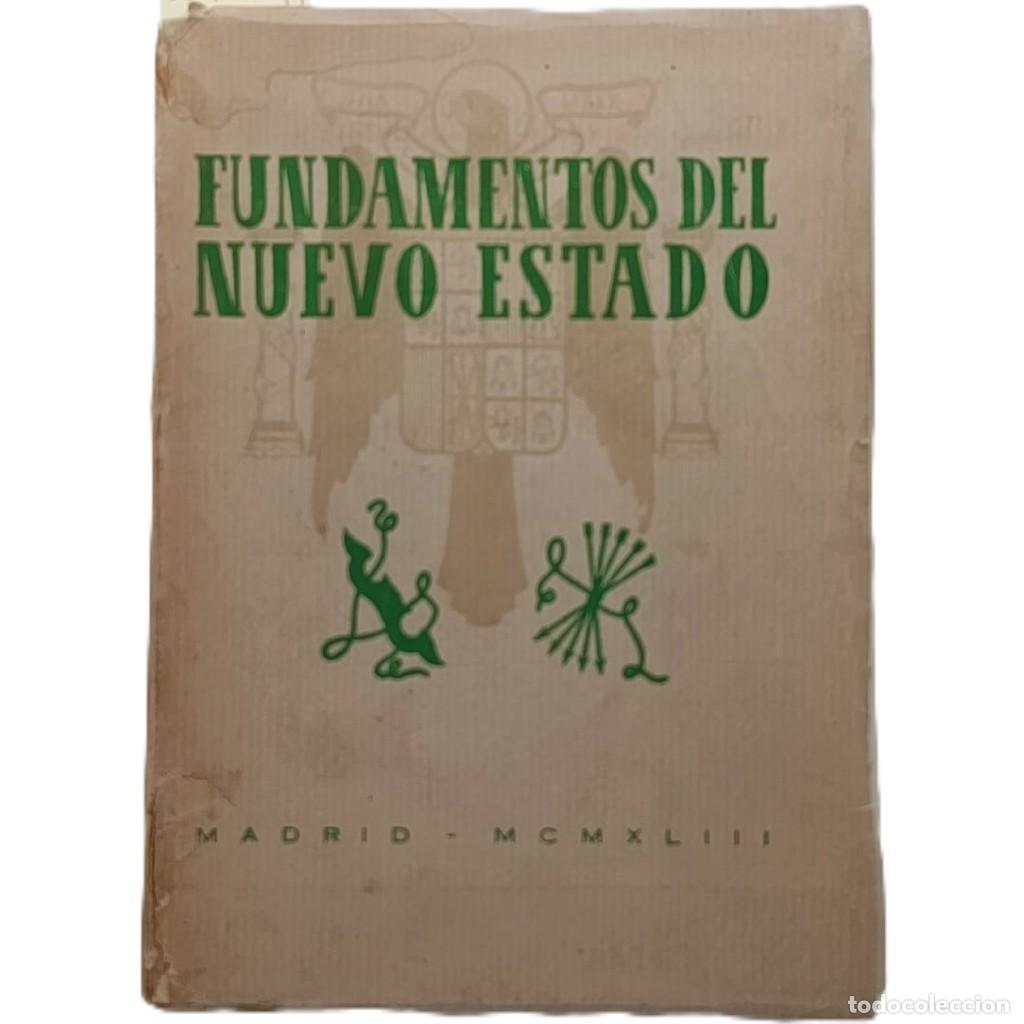 Libros de segunda mano: FUNDAMENTOS DEL NUEVO ESTADO - Foto 1