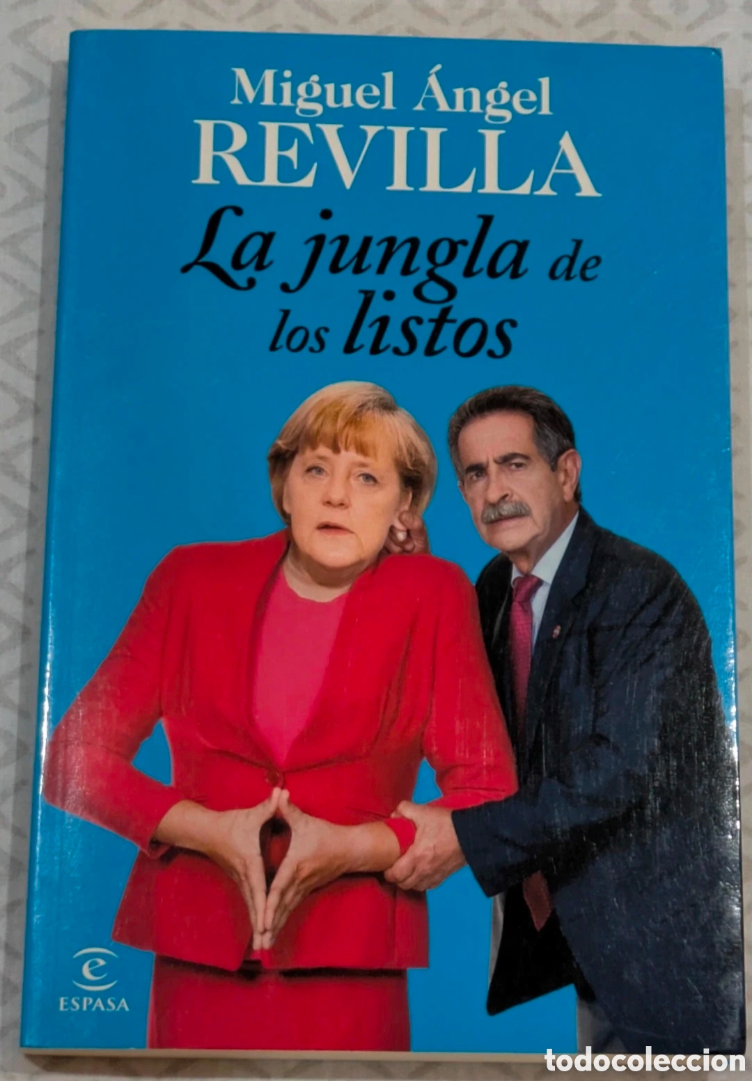 Gebrauchte B&uuml;cher: La jungla de los listos Miguel &Aacute;ngel Revilla
