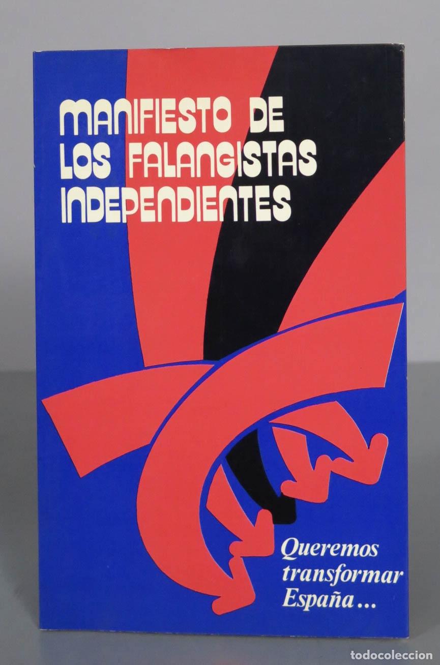 Libri di seconda mano: MANIFIESTO DE LOS FALANGISTAS INDEPENDIENTES.