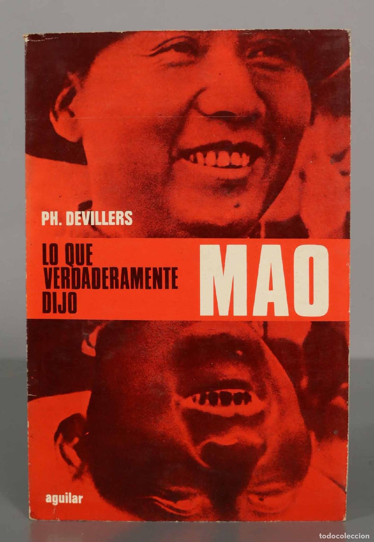 Libros de segunda mano: L0 QUE VERDADERAMENTE DIJO MAO. PH. DEVILLERS. - Foto 1