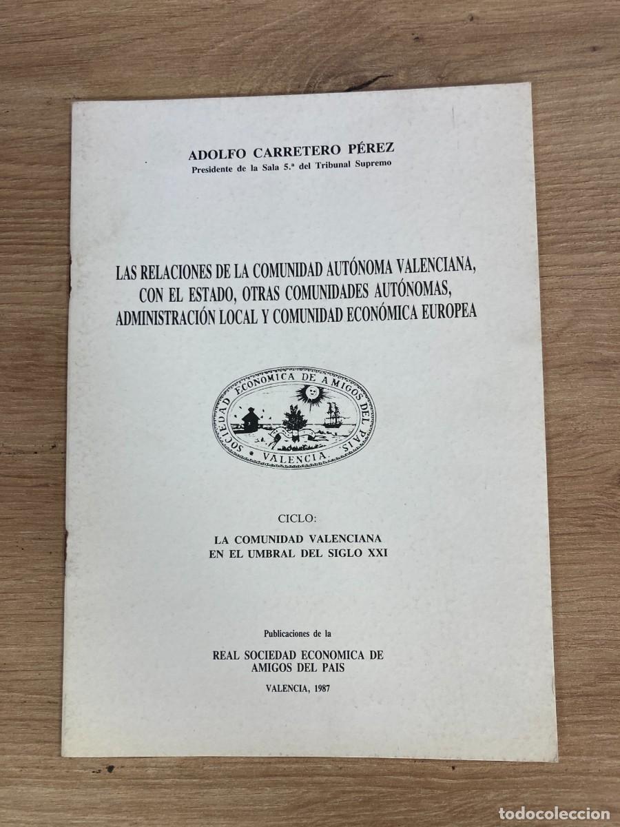 Libros de segunda mano: Las relaciones de la comunidad aut&oacute;noma valenciana con el estado, otras comunidades