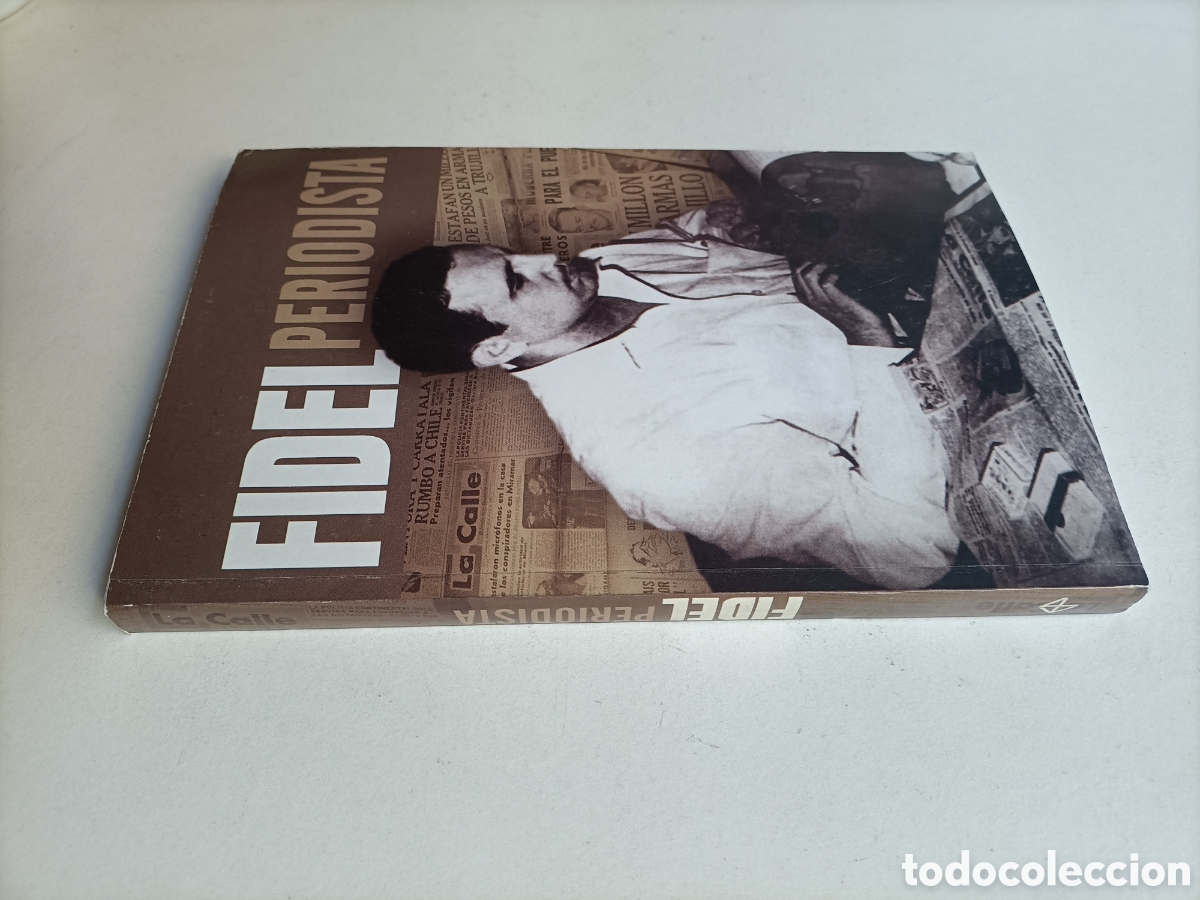 Libri di seconda mano: Fidel periodista.. edici&oacute;n a&ntilde;o 2006