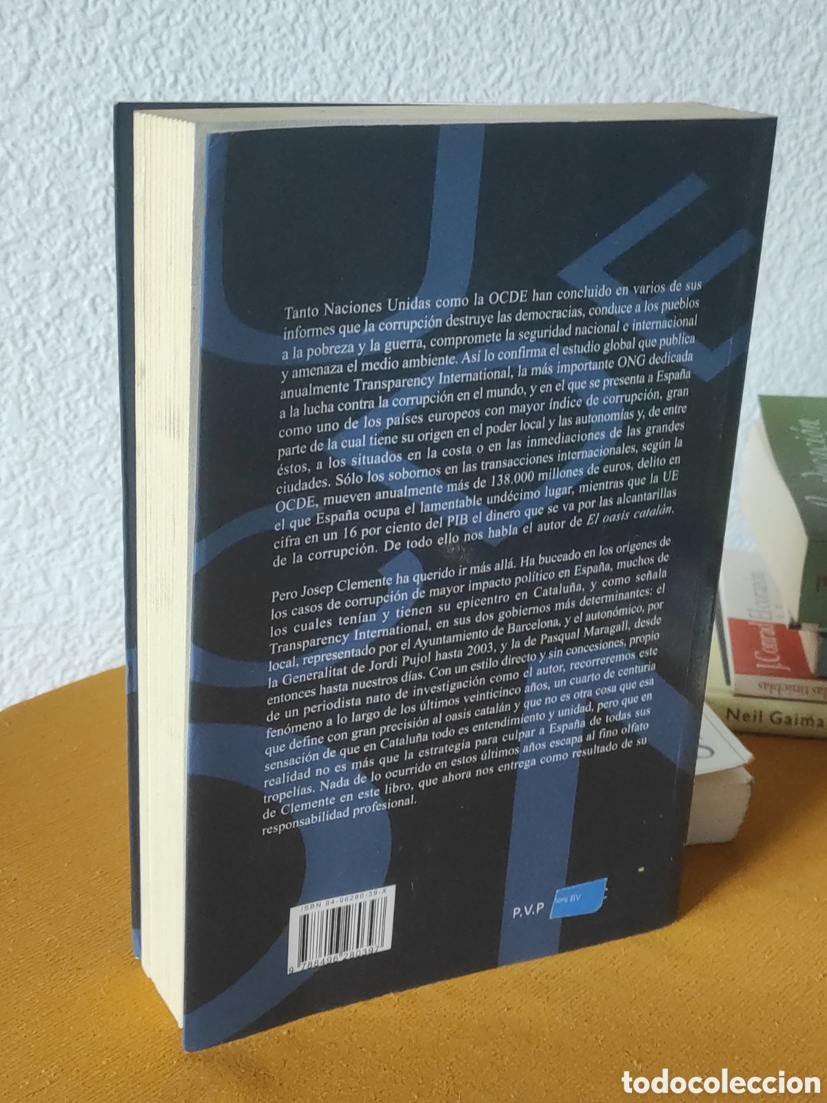 Libros de segunda mano: EL OASIS CATALAN. JOSEP CLEMENTE. LA CORRUPCION DEL PODER (PEDIDO MINIMO 5&euro;) - Foto 2