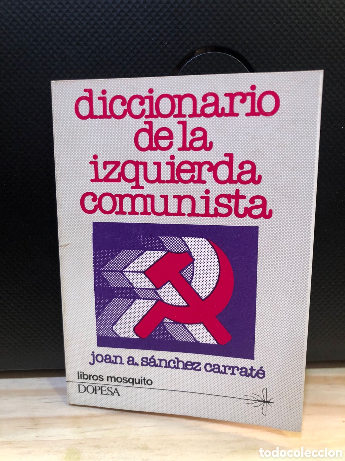 Gebrauchte B&uuml;cher: Diccionario de la izquierda comunista - Joan Anton S&aacute;nchez Carrat&eacute;