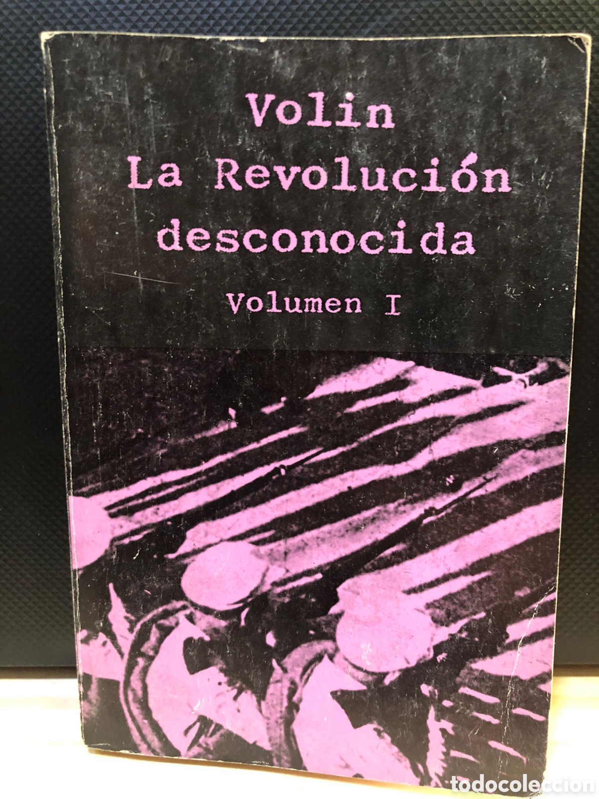 Livres d'occasion: La Revoluci&oacute;n desconocida. 2 Vols. - Volin