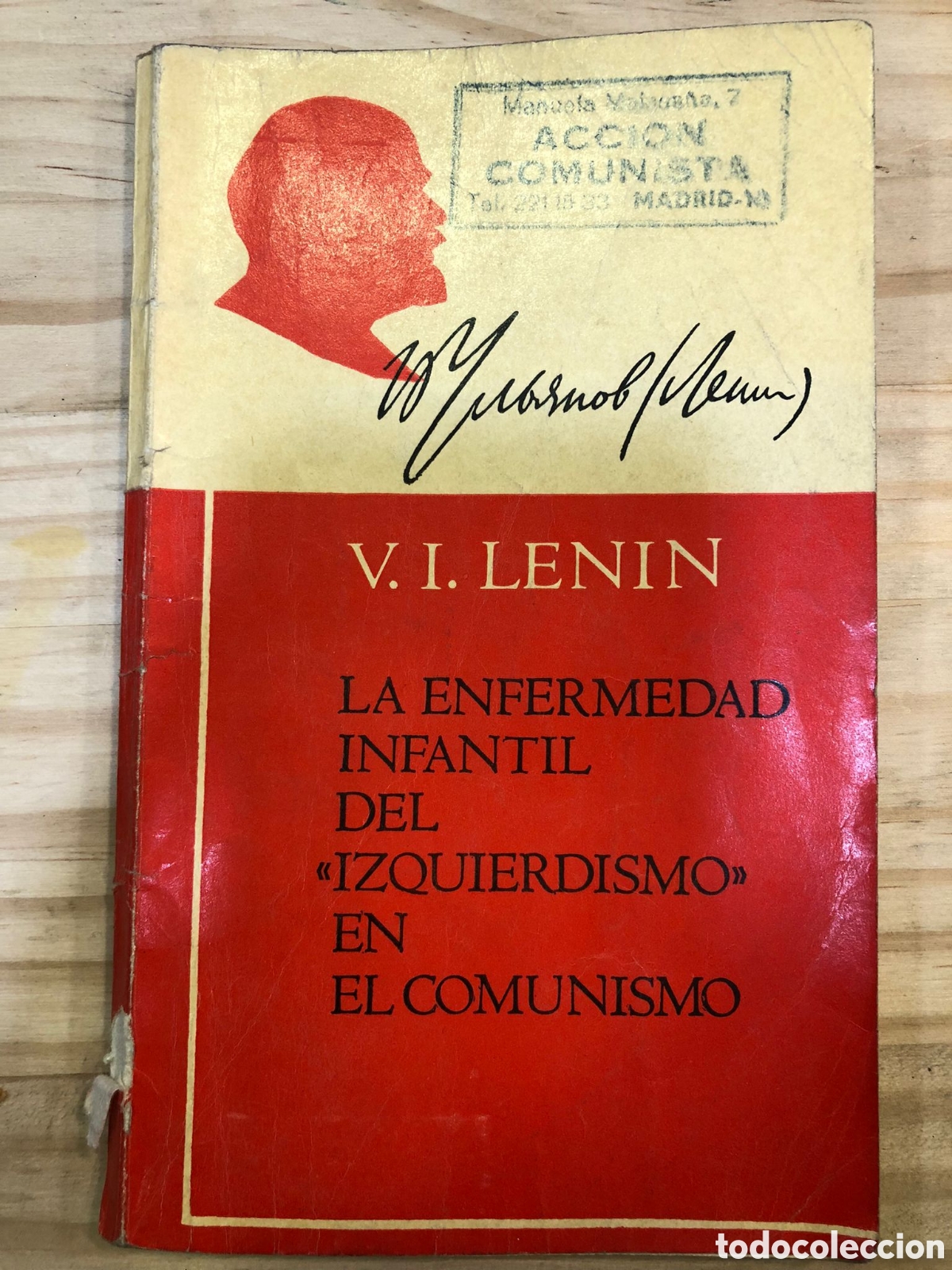 Livres d'occasion: La enfermedad infantil del Izquierdismo en el comunismo - V. I. Lenin