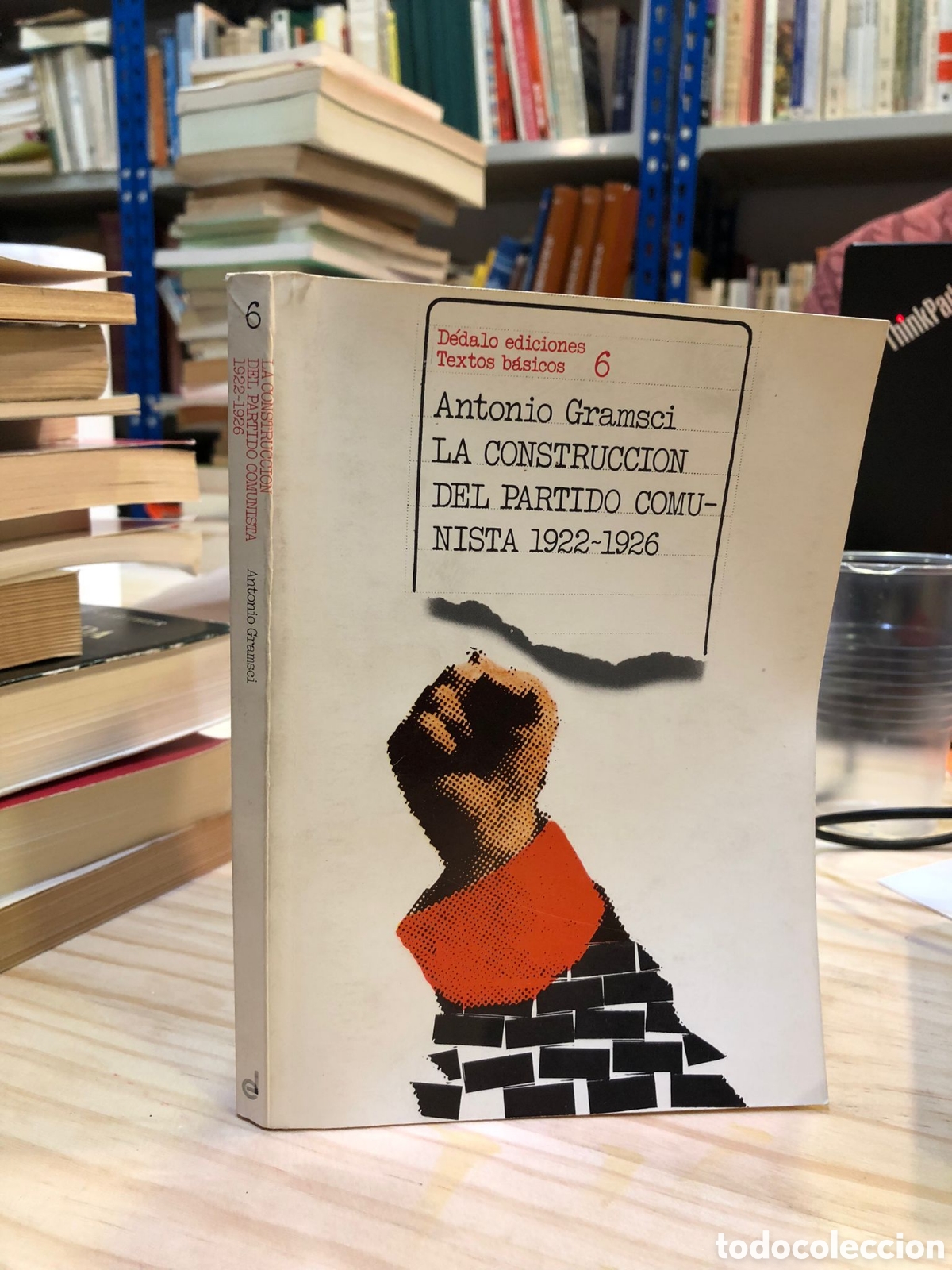 Gebrauchte B&uuml;cher: La construcci&oacute;n del Partido Comunista 1922-1926 - Antonio Gramsci