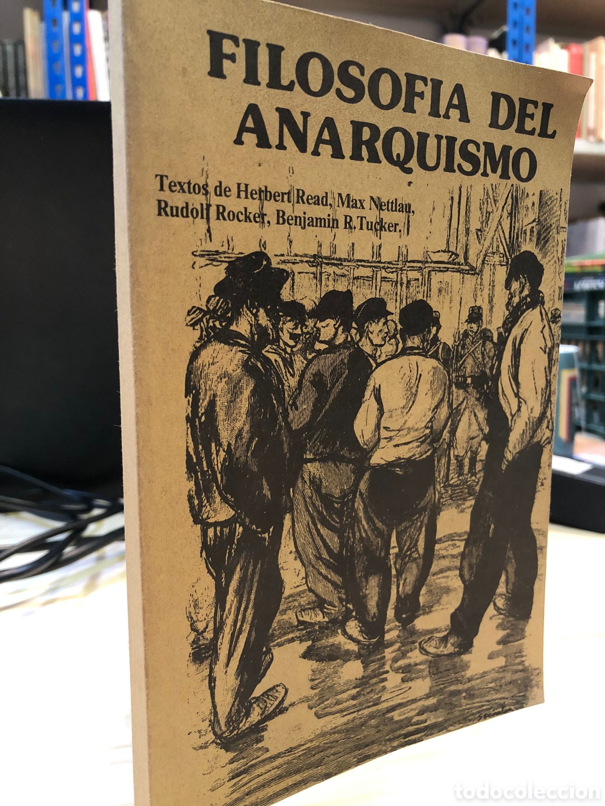 Gebrauchte B&uuml;cher: Filosof&iacute;a del anarquismo - Herbert Read, Max Nettlau, Rudolf Rocker y Benjamin R. Tucker