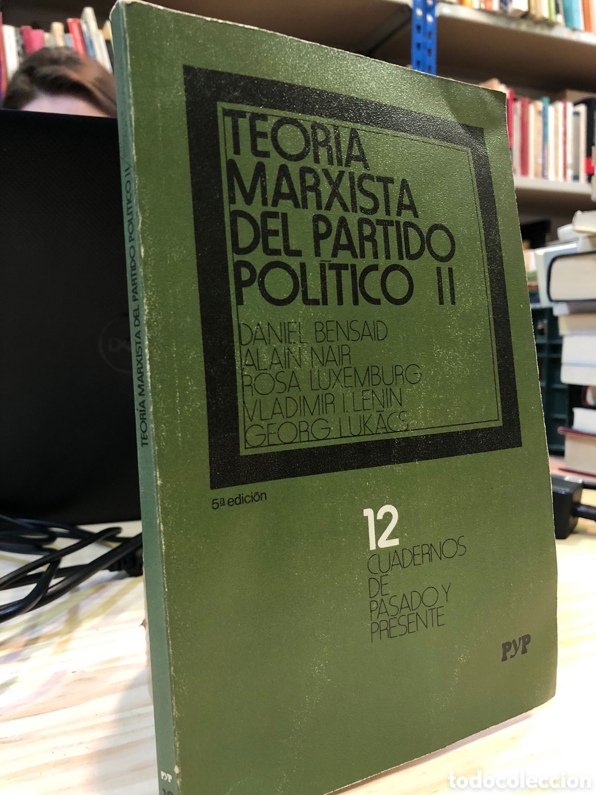 Gebrauchte B&uuml;cher: Teor&iacute;a marxista del partido pol&iacute;tico II - Daniel Bensaid, Alain Nair, Rosa Luxemburg y V. I. Lenin