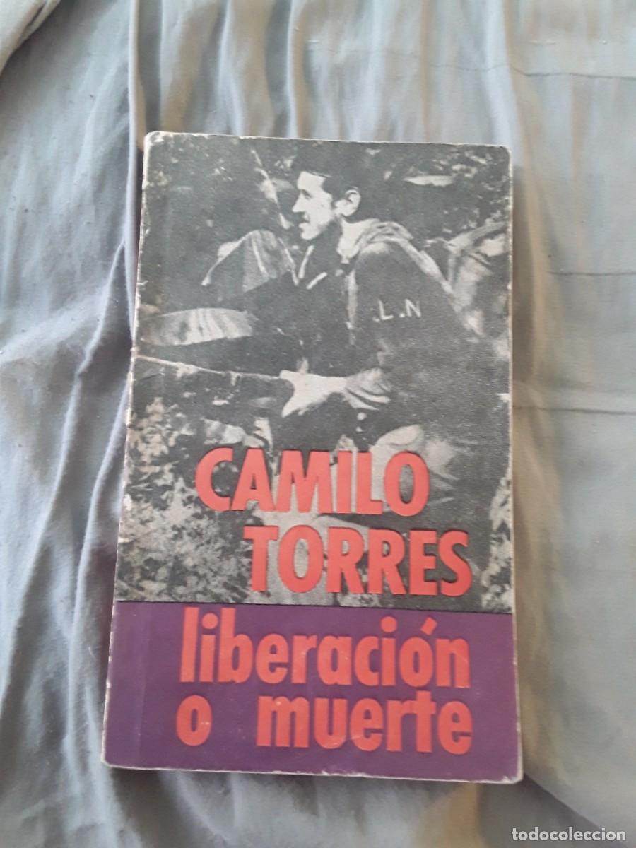 Gebrauchte B&uuml;cher: Camilo Torres (Liberaci&oacute;n o muerte) Colombia, Revoluci&oacute;n, Cuba. La Habana, 1967.