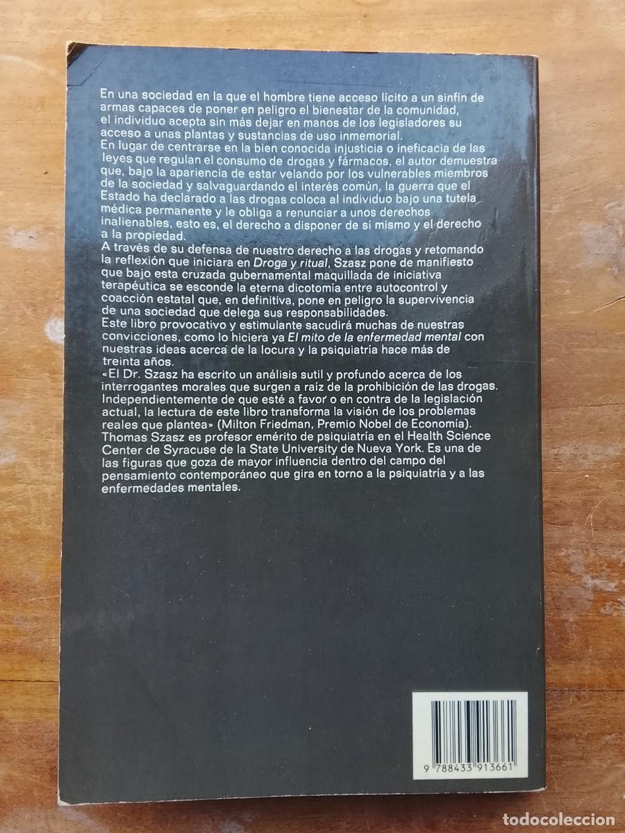 Libros de segunda mano: Thomas Szasz. Nuestro derecho a las drogas - Foto 8