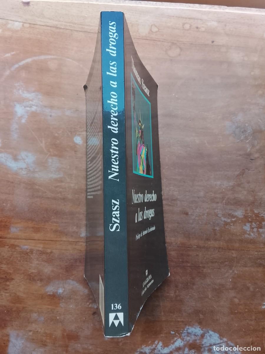 Libros de segunda mano: Thomas Szasz. Nuestro derecho a las drogas - Foto 9