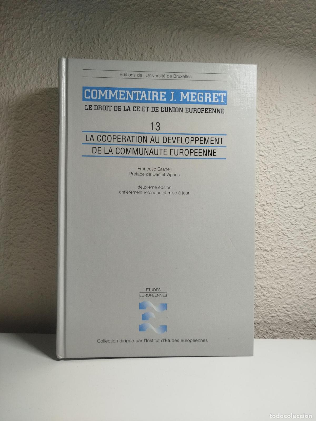 Second hand books: La coop&eacute;ration au d&eacute;veloppement de la Communaut&eacute; europ&eacute;enne - GRANELL, FRANCESC