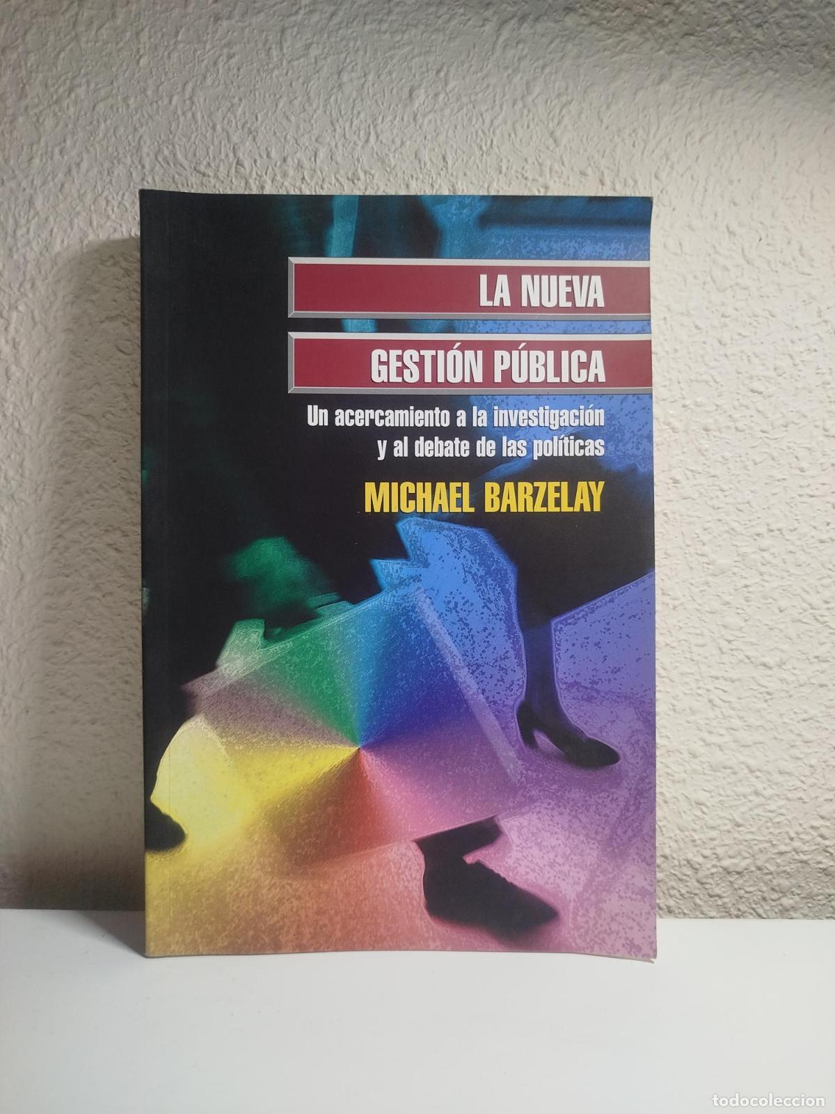Second hand books: La nueva gesti&oacute;n p&uacute;blica : Un acercamiento a la investigaci&oacute;n y al debate de las pol&iacute;ticas - Barzela