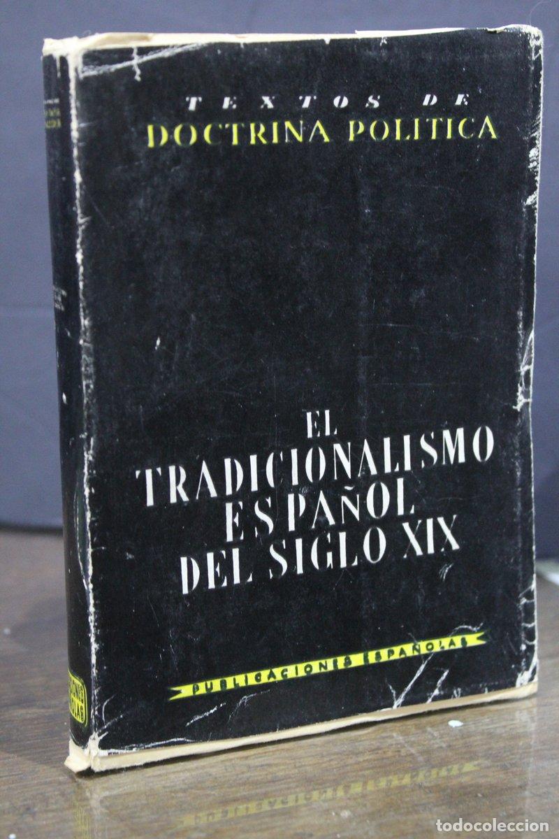 Second hand books: El tradicionalismo espa&ntilde;ol del siglo XIX - Marrero, Vicente.(selecci&oacute;n Y Pr&oacute;logo).