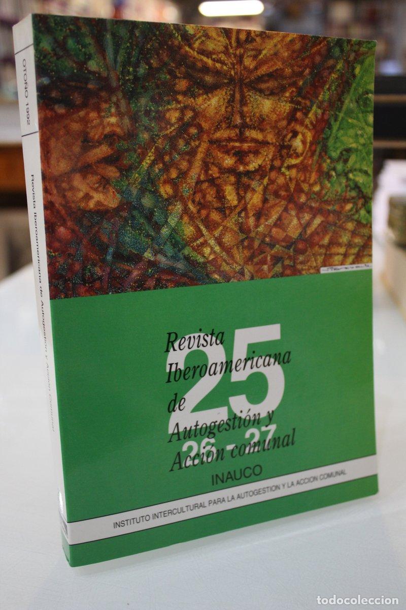 Second hand books: Revista Iberoamericana de Autogesti&oacute;n y Acci&oacute;n Comunal.- A&ntilde;o X, N.&ordm; 25, 26-27. - Vv.aa.