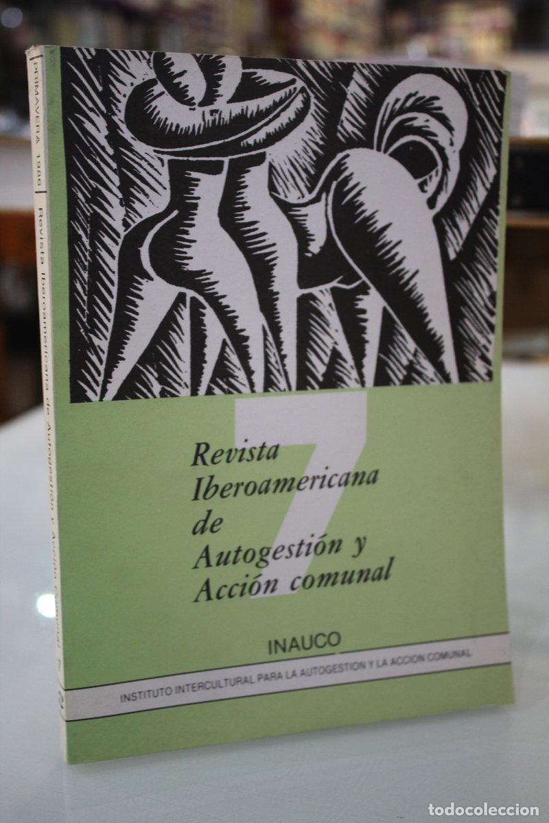 Second hand books: Revista Iberoamericana de Autogesti&oacute;n y Acci&oacute;n Comunal.- A&ntilde;o IV, N.&ordm; 7. - Vv.aa.